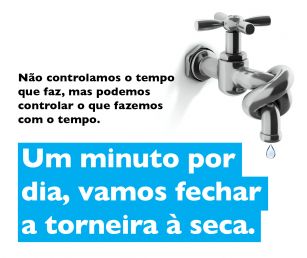 Campanha de sensibiliza&ccedil;&atilde;o para o uso respons&aacute;vel da &aacute;gua, em especial, no per&iacute;odo de seca que se vive em Portugal
